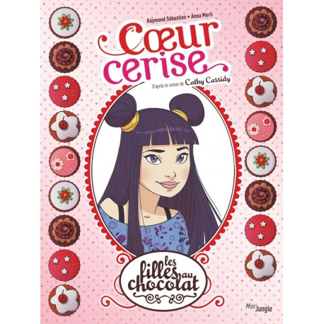 BD Les filles au chocolat - Tome 1 Cœur cerise