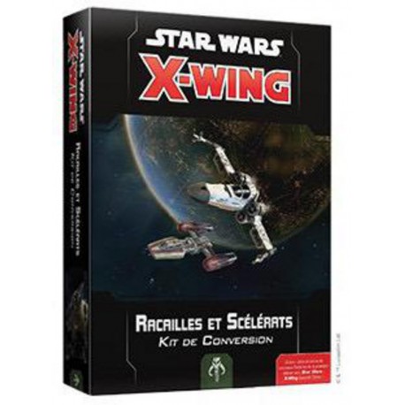 Star Wars X-Wing 2.0 : Kit de Conversion Racailles et Scélérats