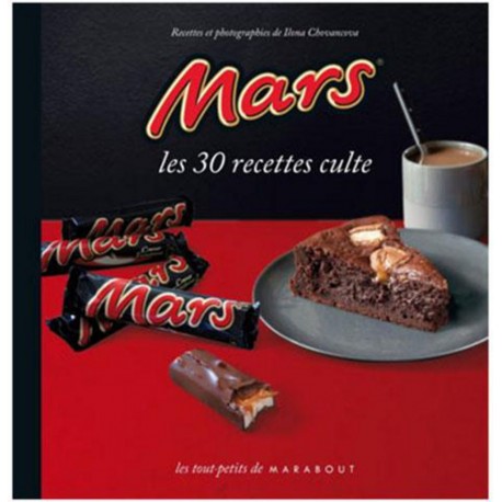 Mars - Les 30 Recettes Culte