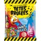 Tetes Brulees Bonbons framboise/fraise