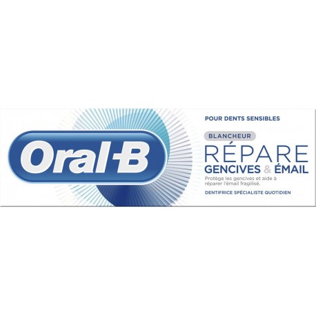 Oral B Dentifrice Répare Gencives Et Émail Blancheur ORAL-B